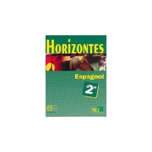 Horizontes 2nde Espagnol -