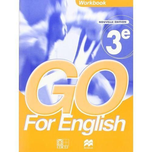 Go for english 3e Workbook_Nouvelle édition